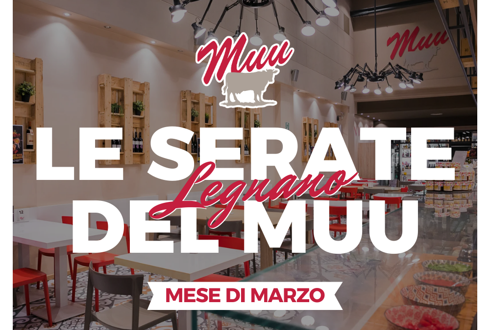 Serate speciali al Muu di Legnano – Marzo 2025